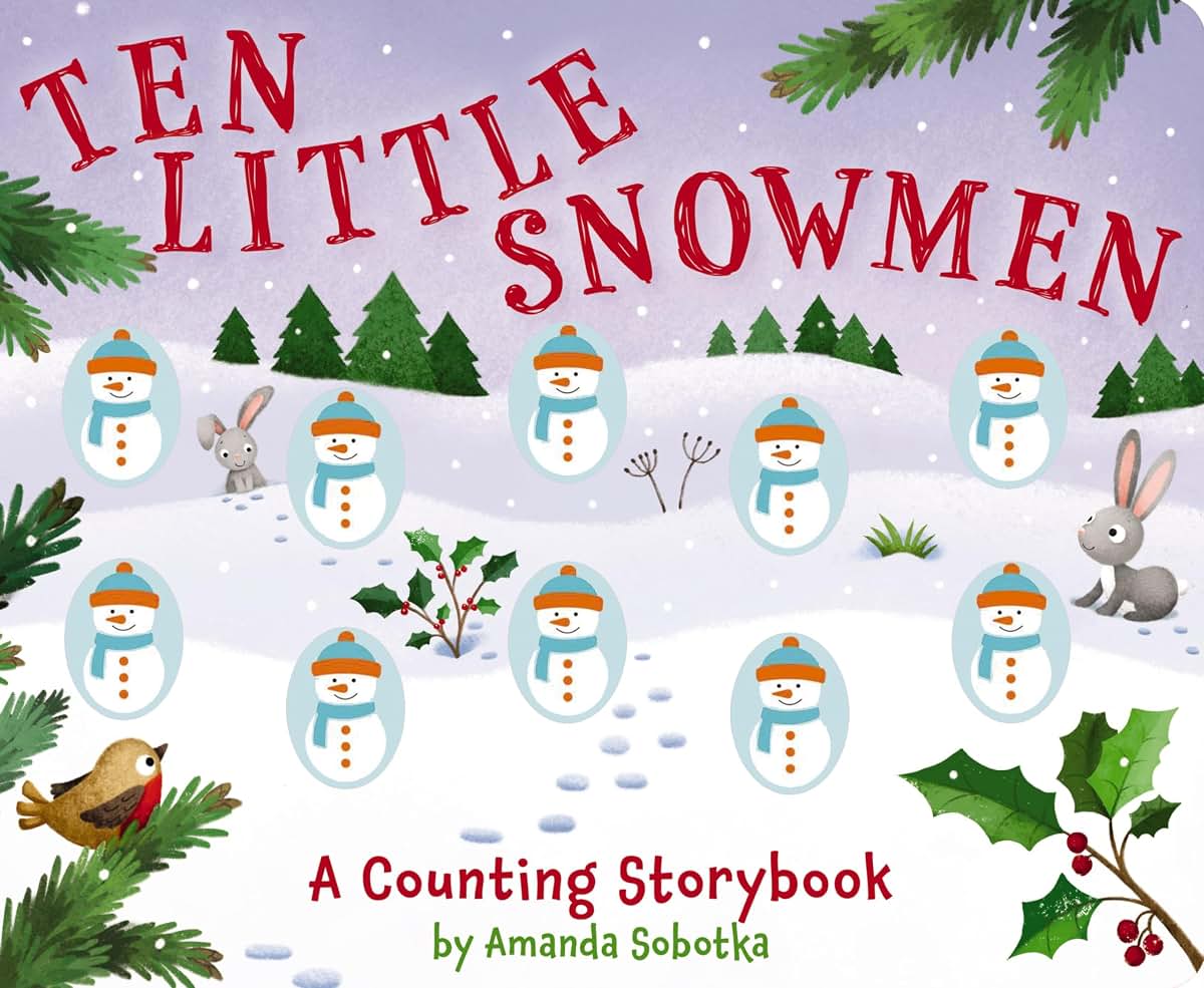 Ten Little Snowmen: A Magical Counting Storybook (Magical Counting Storybooks)