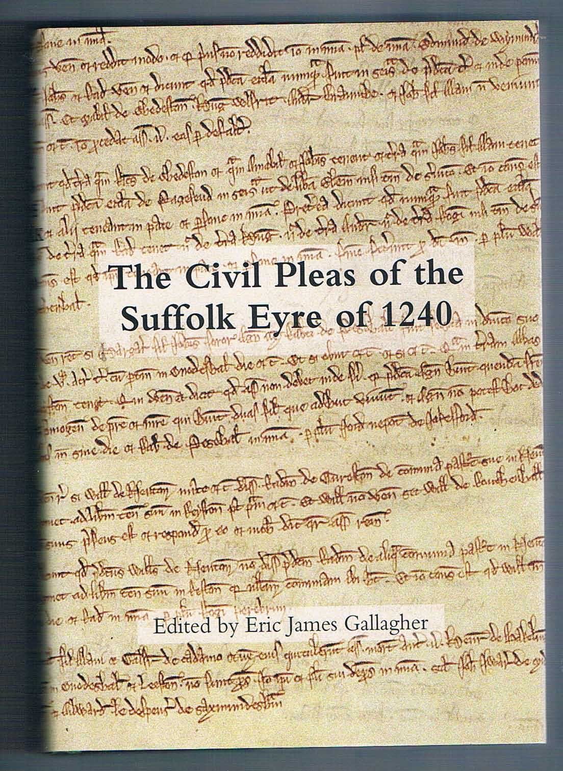 The Civil Pleas of the Suffolk Eyre of 1240 (Suffolk Records Society, 52)