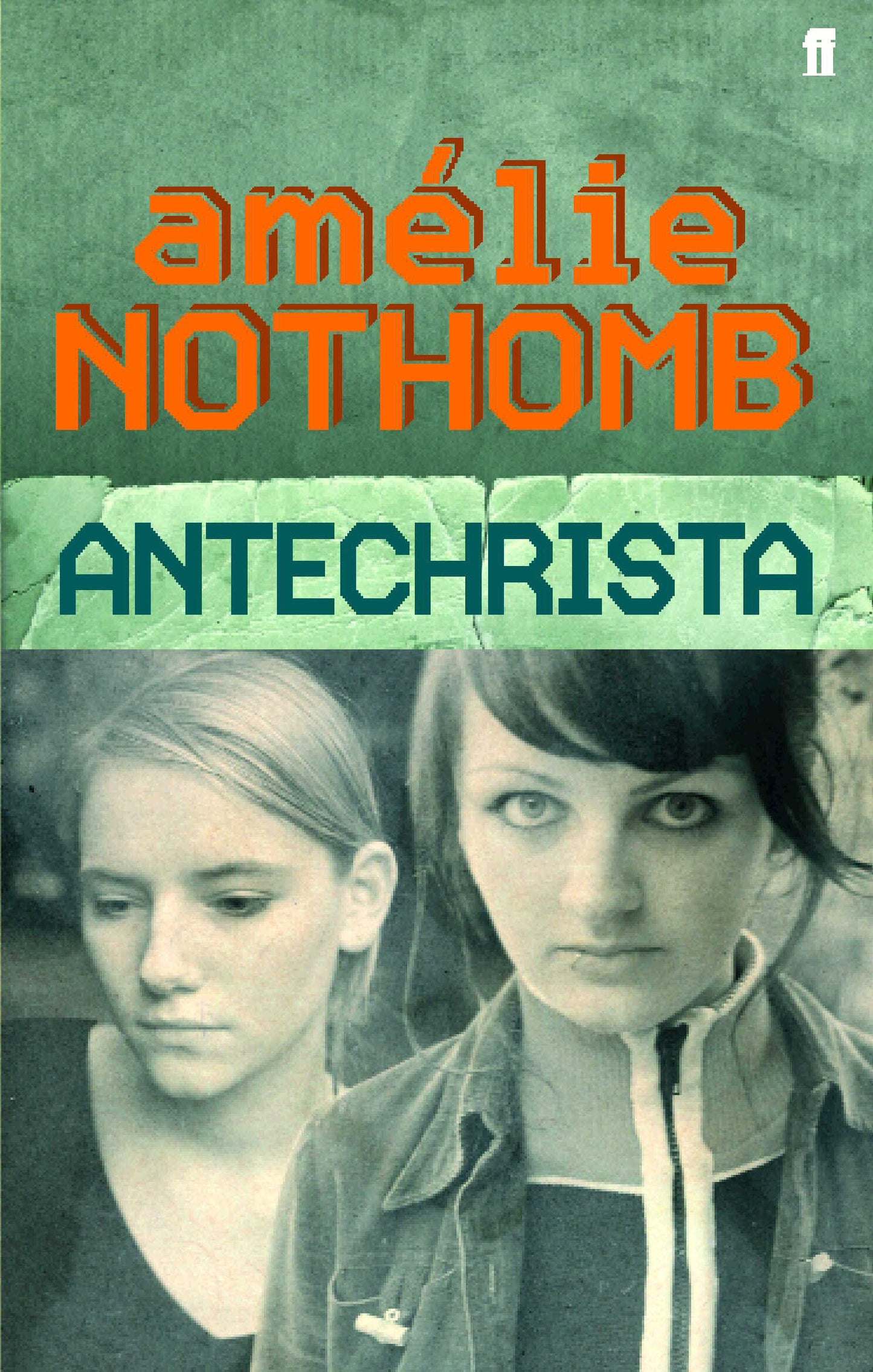 Antichrista by Amelie Nothomb