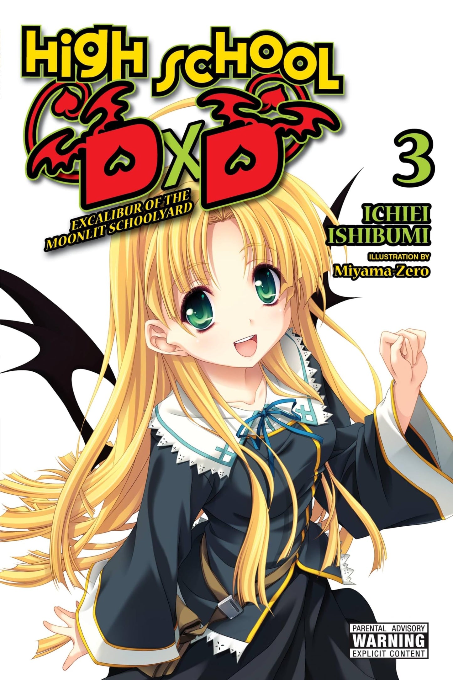 High School DxD, Vol. 3 (light novel): Excalibur of the Moonlit Schoolyard (Volume 3) (High School DxD (light novel), 3)