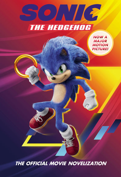 Sonic the Hedgehog: The Official Movie Novelization by Phegl