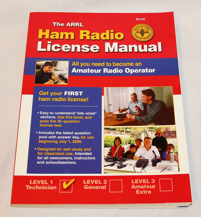 ARRL Ham Radio License Manual: All You Need to Become an Amateur Radio Operator