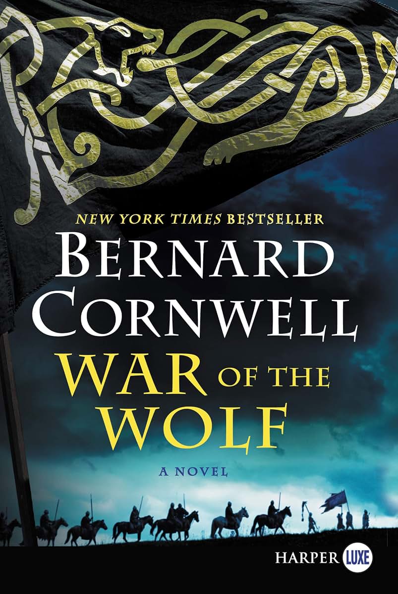 War of the Wolf: A Novel (Saxon Tales, 11)