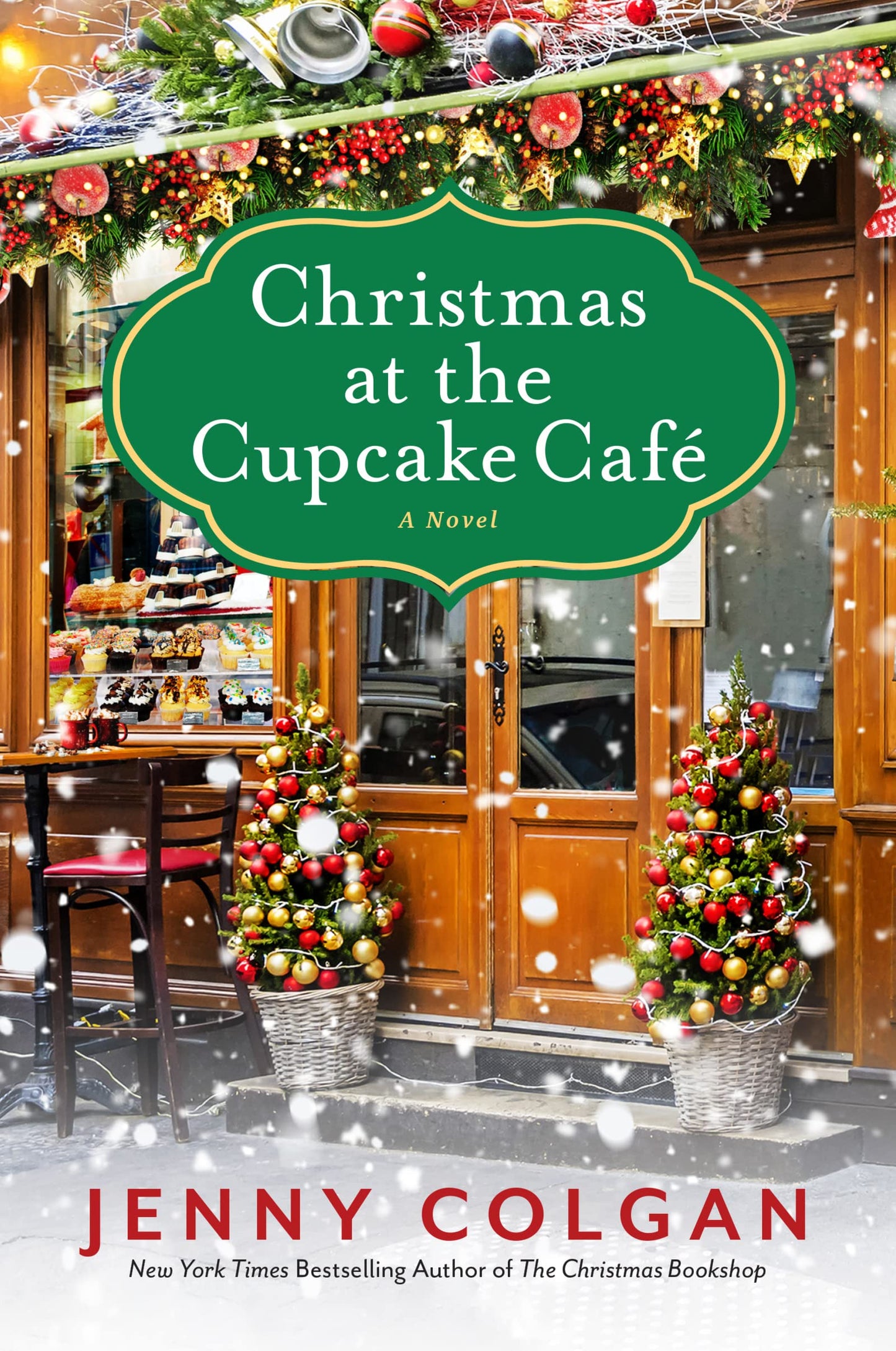 Christmas at the Cupcake Cafe: A Novel