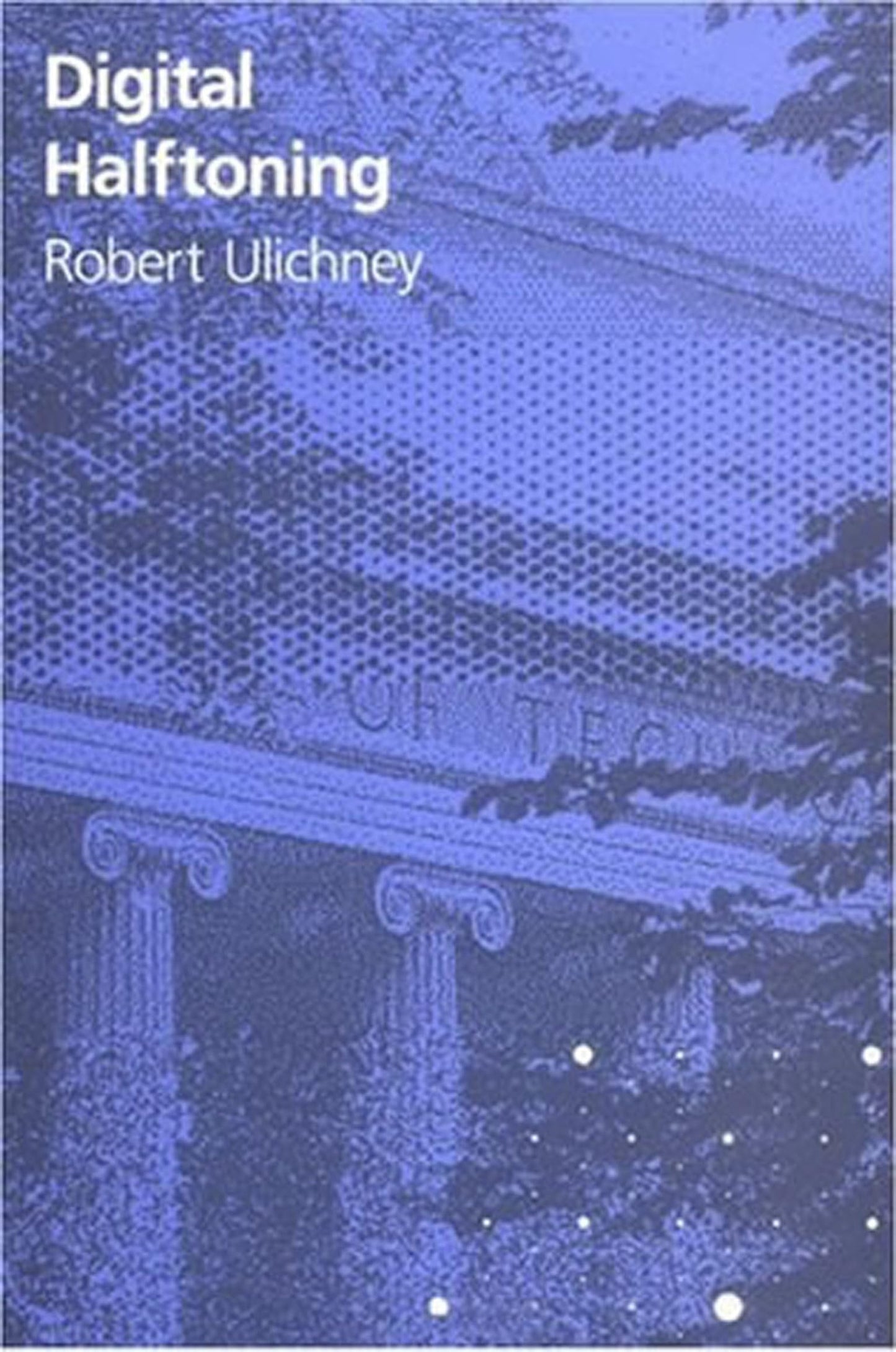 Digital Halftoning (Mit Press)