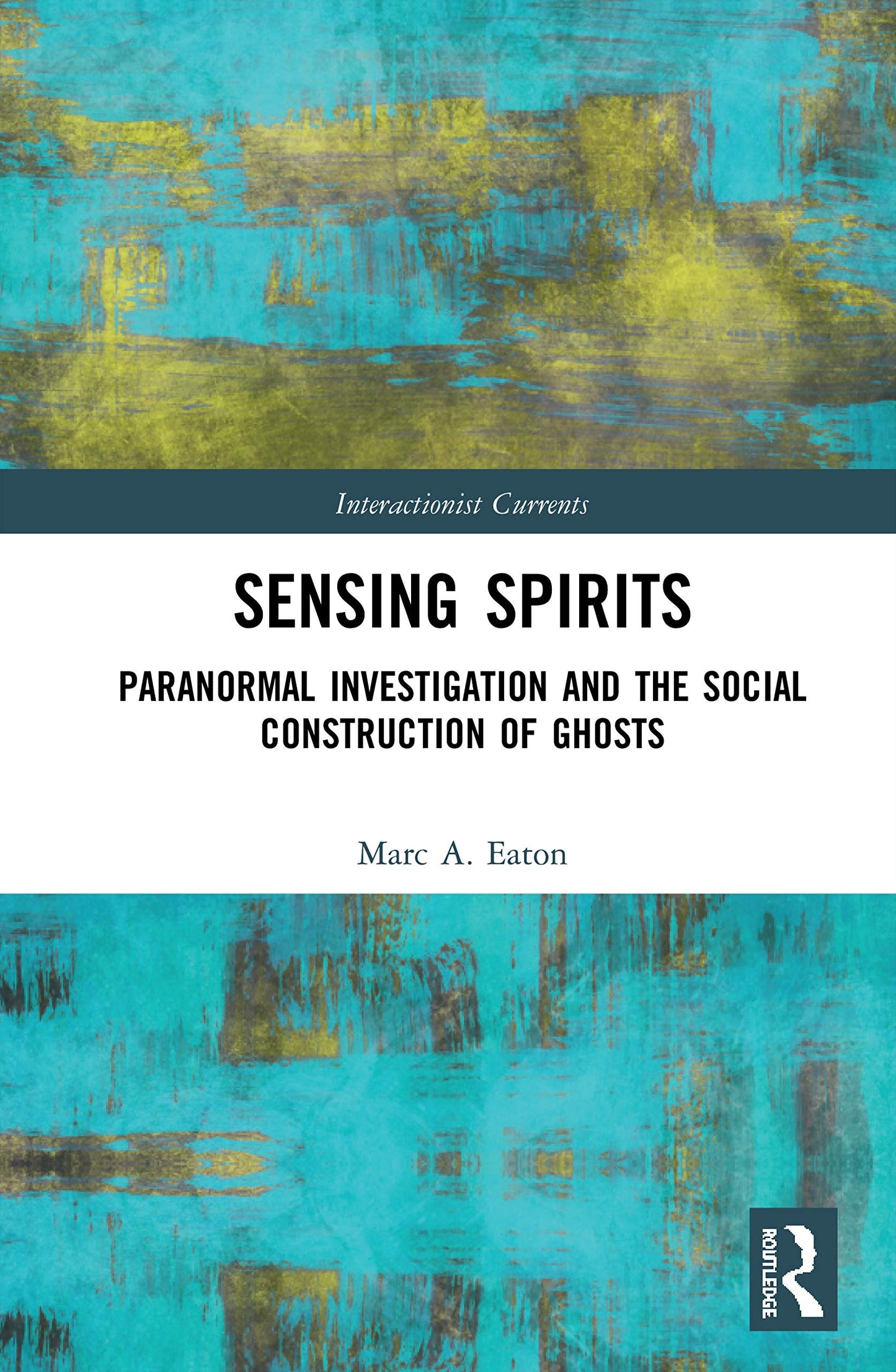 Sensing Spirits (Interactionist Currents)