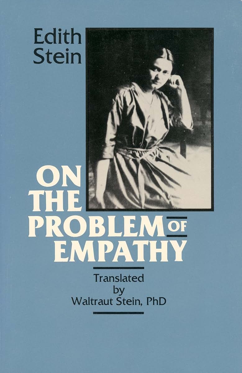 On the Problem of Empathy: Collected Works of Edith Stein