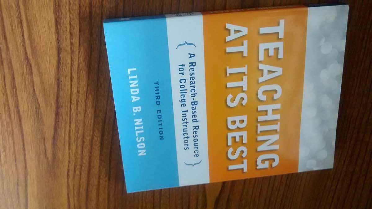 Teaching at Its Best, Third Edition: A Research-Based Resource for College Instructors