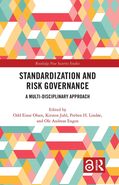 Standardization and Risk Governance (Routledge New Security Studies)