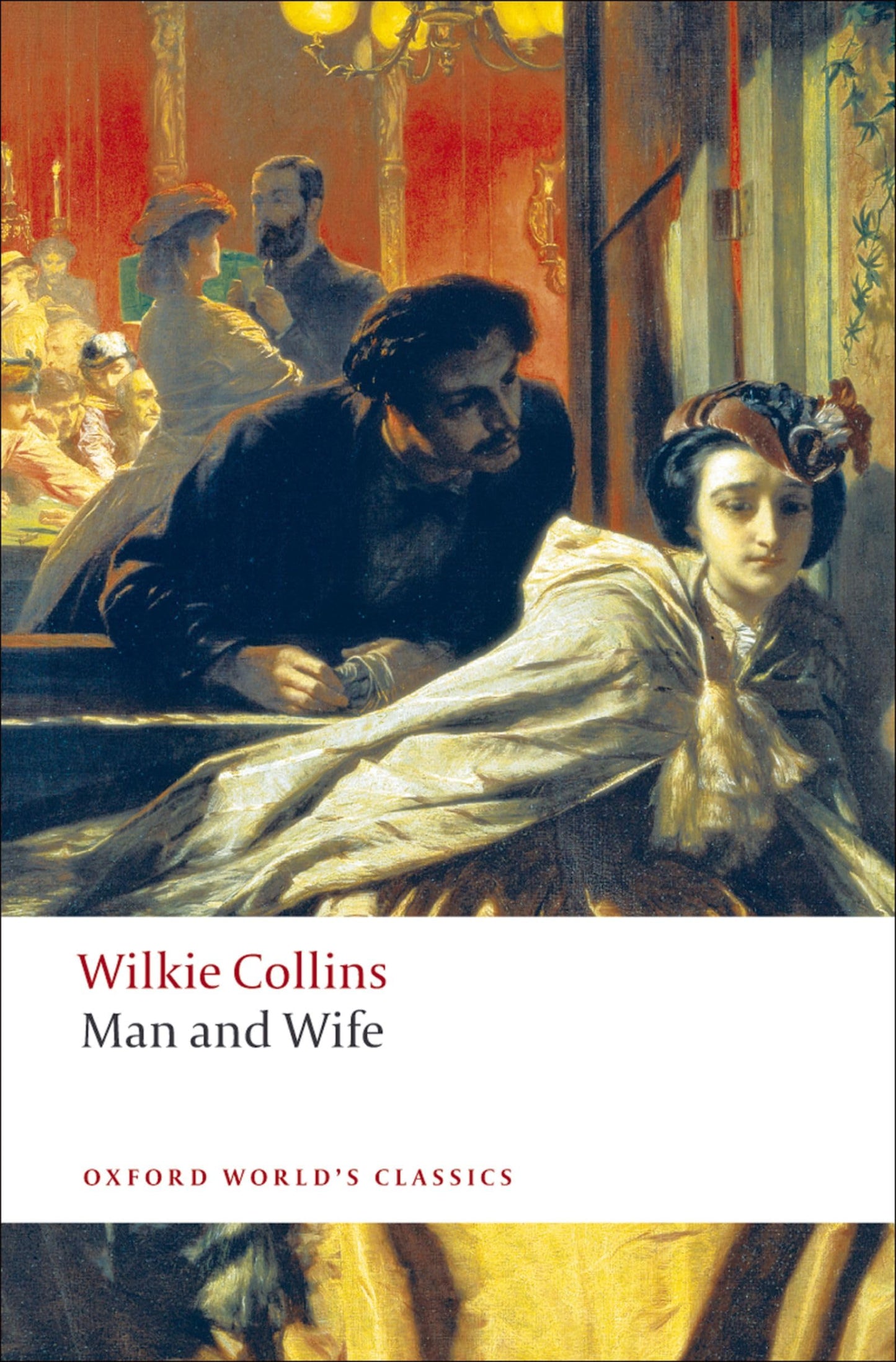 Man and Wife (Oxford World's Classics)