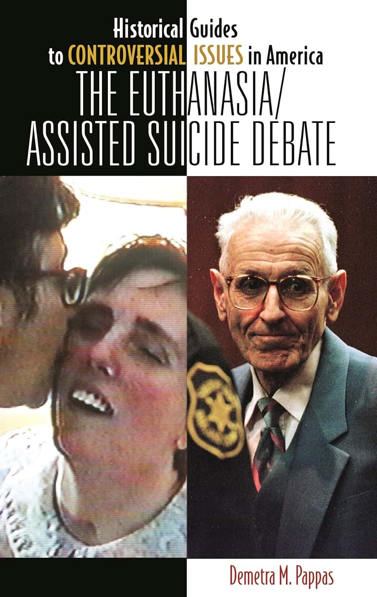 The Euthanasia/Assisted-Suicide Debate (Historical Guides to Controversial Issues in America)
