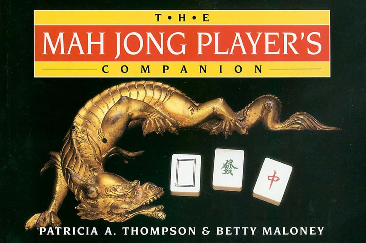 The Mah Jong Player's Companion by Patricia A. Thompson