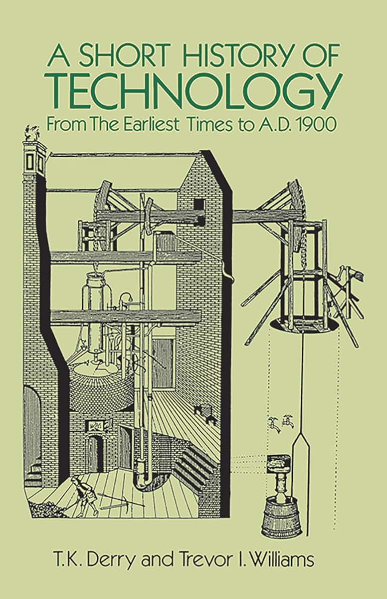 A Short History of Technology: From the Earliest Times to A.