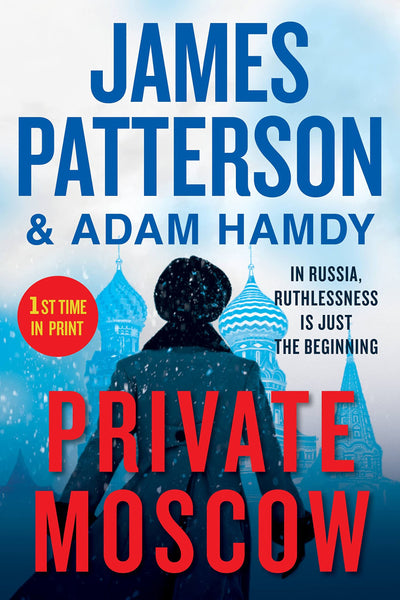 Private Moscow (Private Russia, 1) by Patterson, James