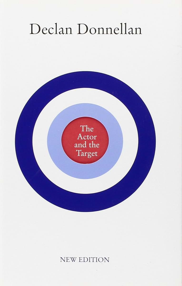 The Actor and the Target: New Edition by Donnellan, Declan