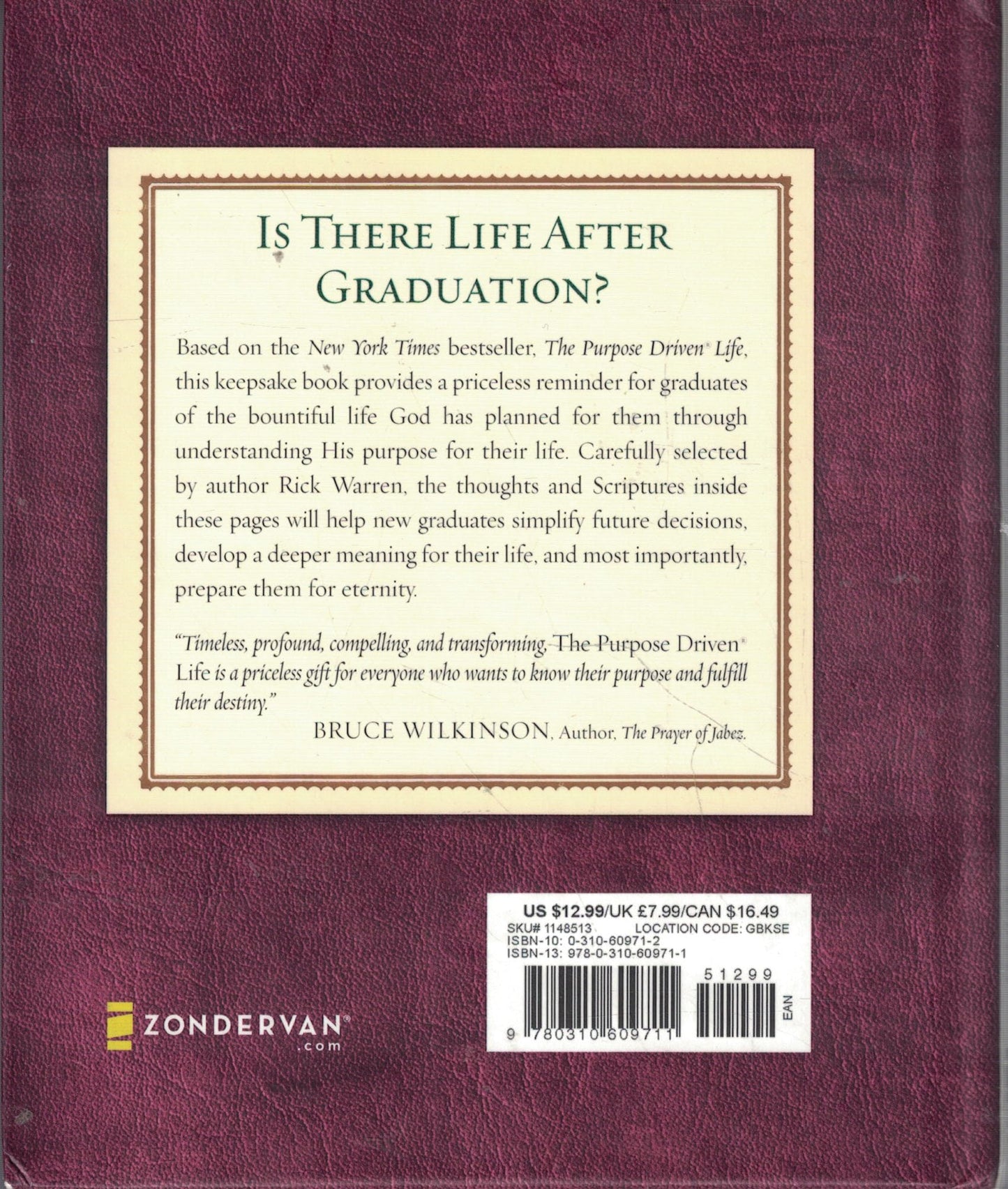 The Purpose Driven Life Selected Thoughts and Scriptures for the Graduate