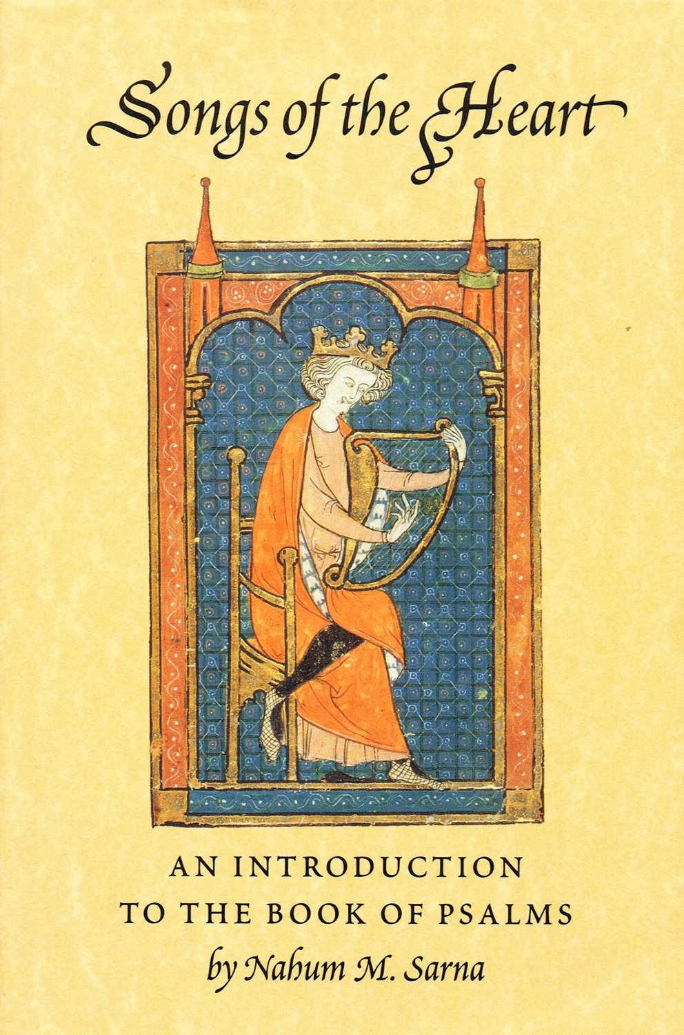 SONGS OF THE HEART: An Introduction to the Book of Psalms