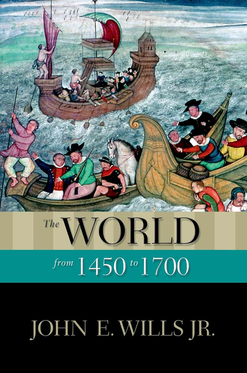 The World from 1450 to 1700 (New Oxford World History)
