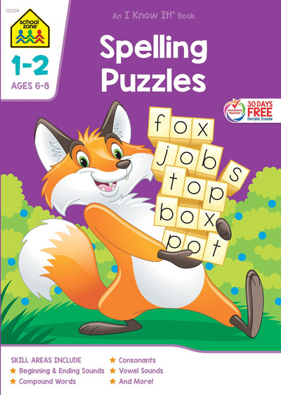 School Zone Spelling Puzzles 1-2 Workbook: 64 Pages, 1st Grade, 2nd Grade, Compound Words, Vowels, Consonants, Pronunciation, Writing, Ages 6 to 8 (I Know It! Book Series)