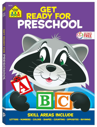 School Zone Get Ready for Preschool Workbook: 256 Pages, Pre-K, Kids Learning Book, Early Reading, Math, Letters, Numbers, Colors, Shapes, Opposites, Counting, Rhyming, Ages 3-5
