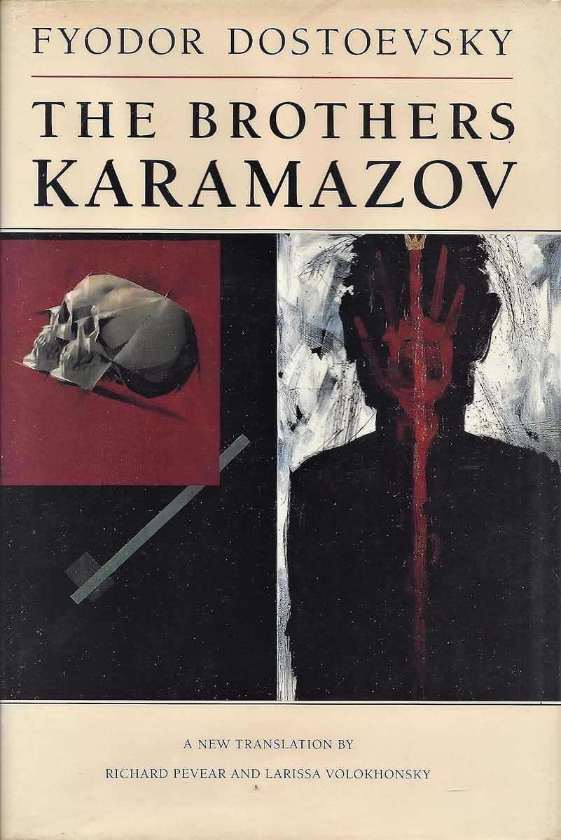 The Brothers Karamazov: A Novel in Four Parts With Epilogue