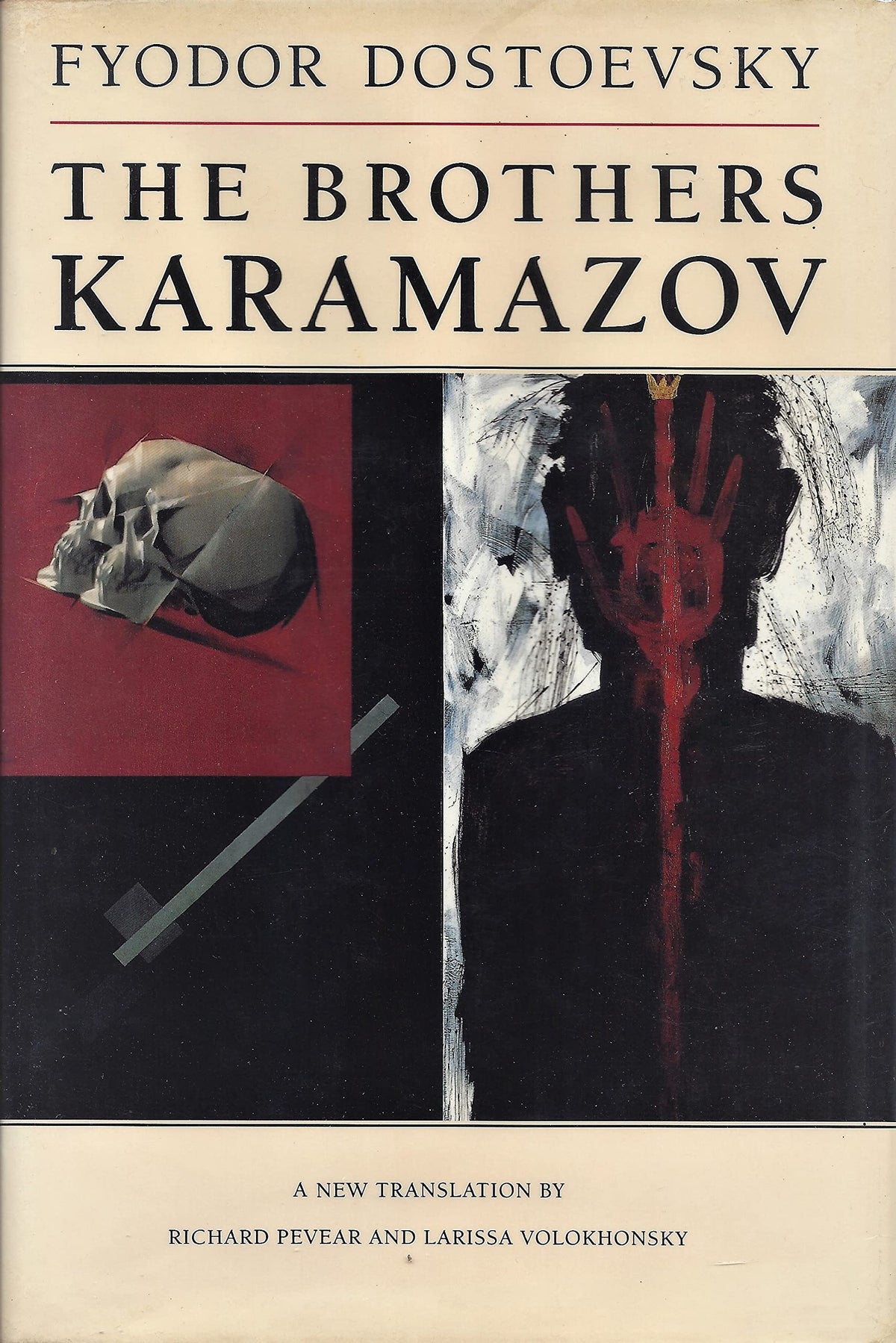The Brothers Karamazov: A Novel in Four Parts With Epilogue