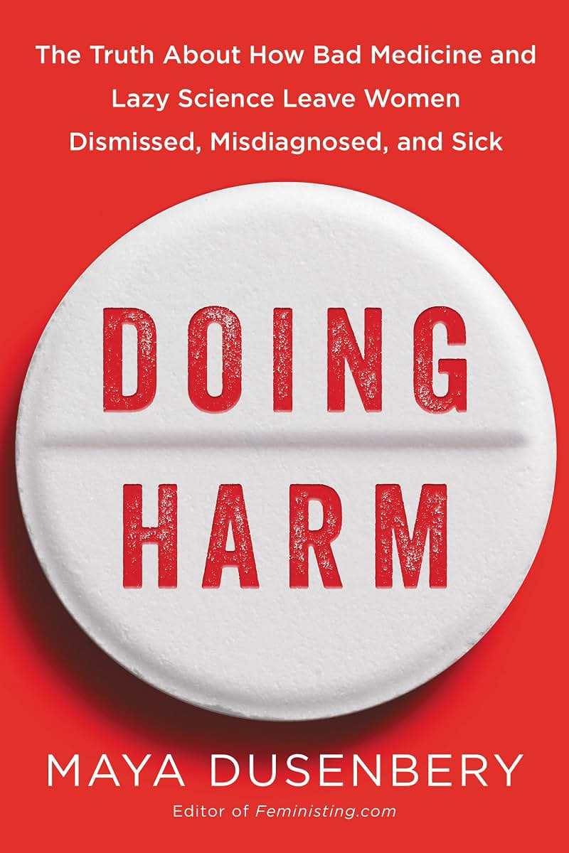 Doing Harm: Bad Medicine and Lazy Science by Miakarts Books