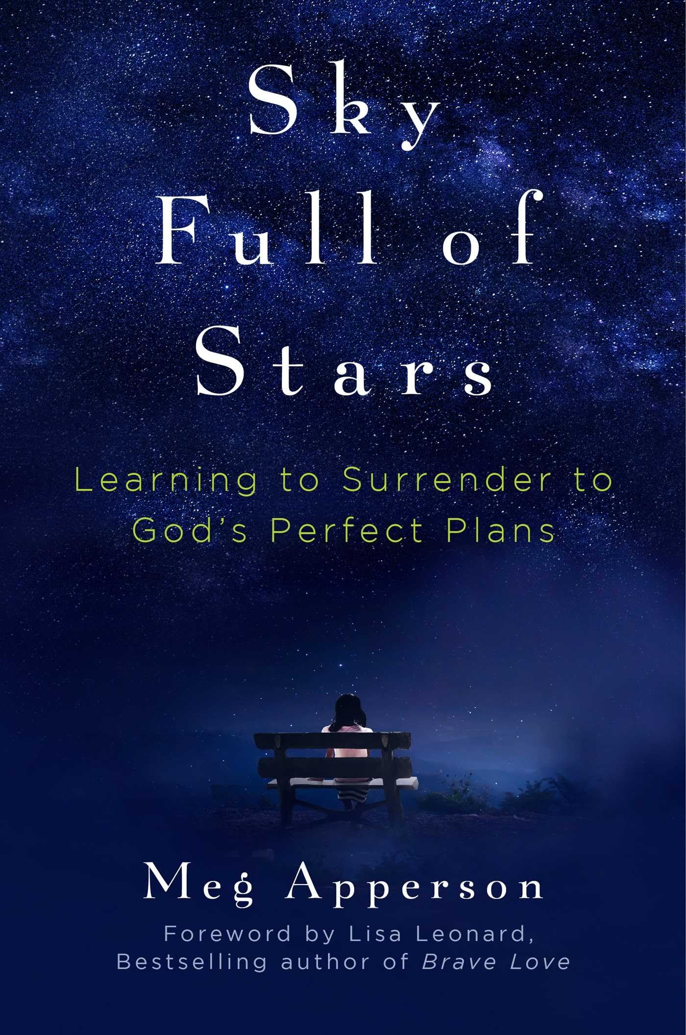 Sky Full of Stars: Learning to Surrender to God's Perfect Plans