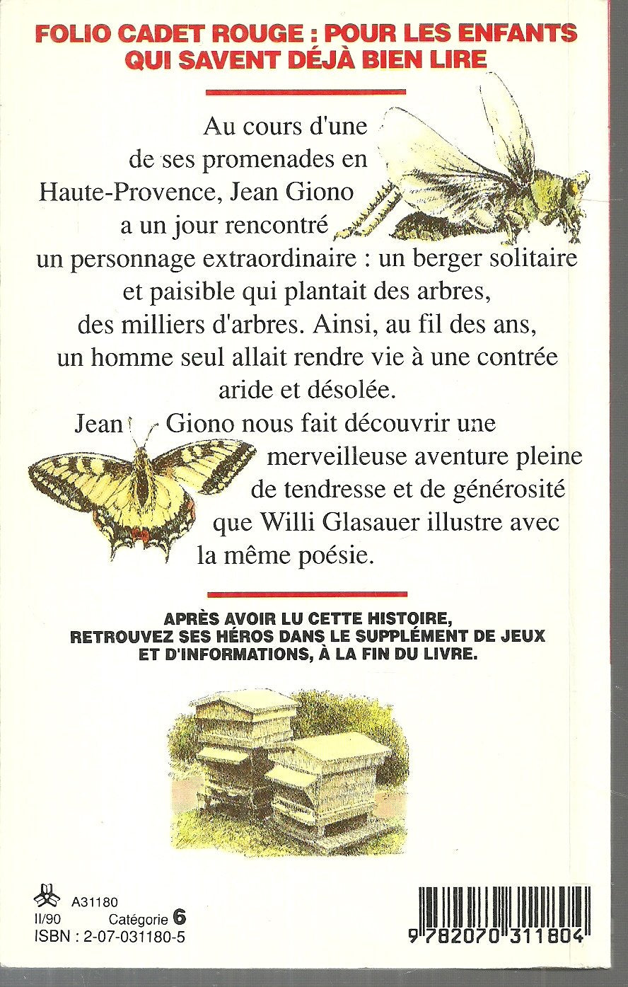 Lhomme Qui Plantait Des Arbres (Man Who Plants Trees) (French Edition)