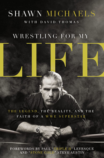 Wrestling for My Life: The Legend, the Reality, and the Fait