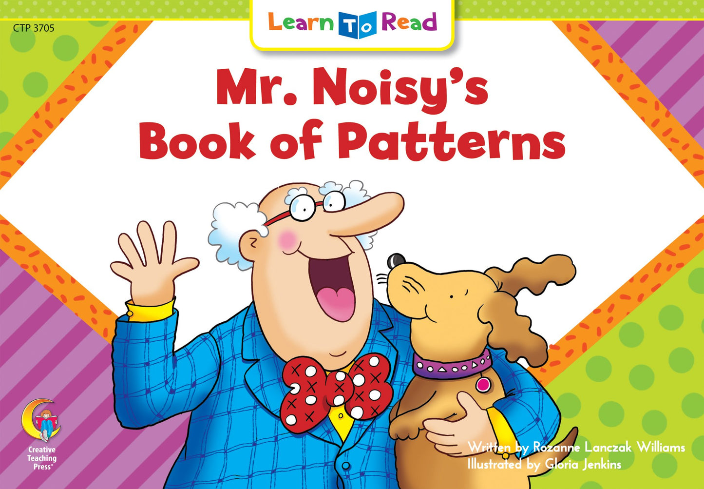 Mr. Noisy's Book of Patterns Learn to Read, Math