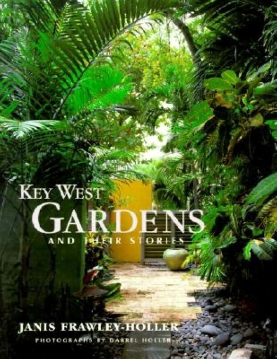 Key West Gardens and Their Stories