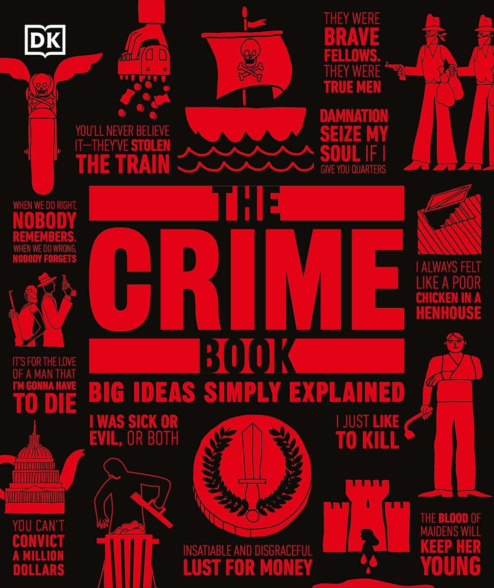 The Crime Book (DK Big Ideas)