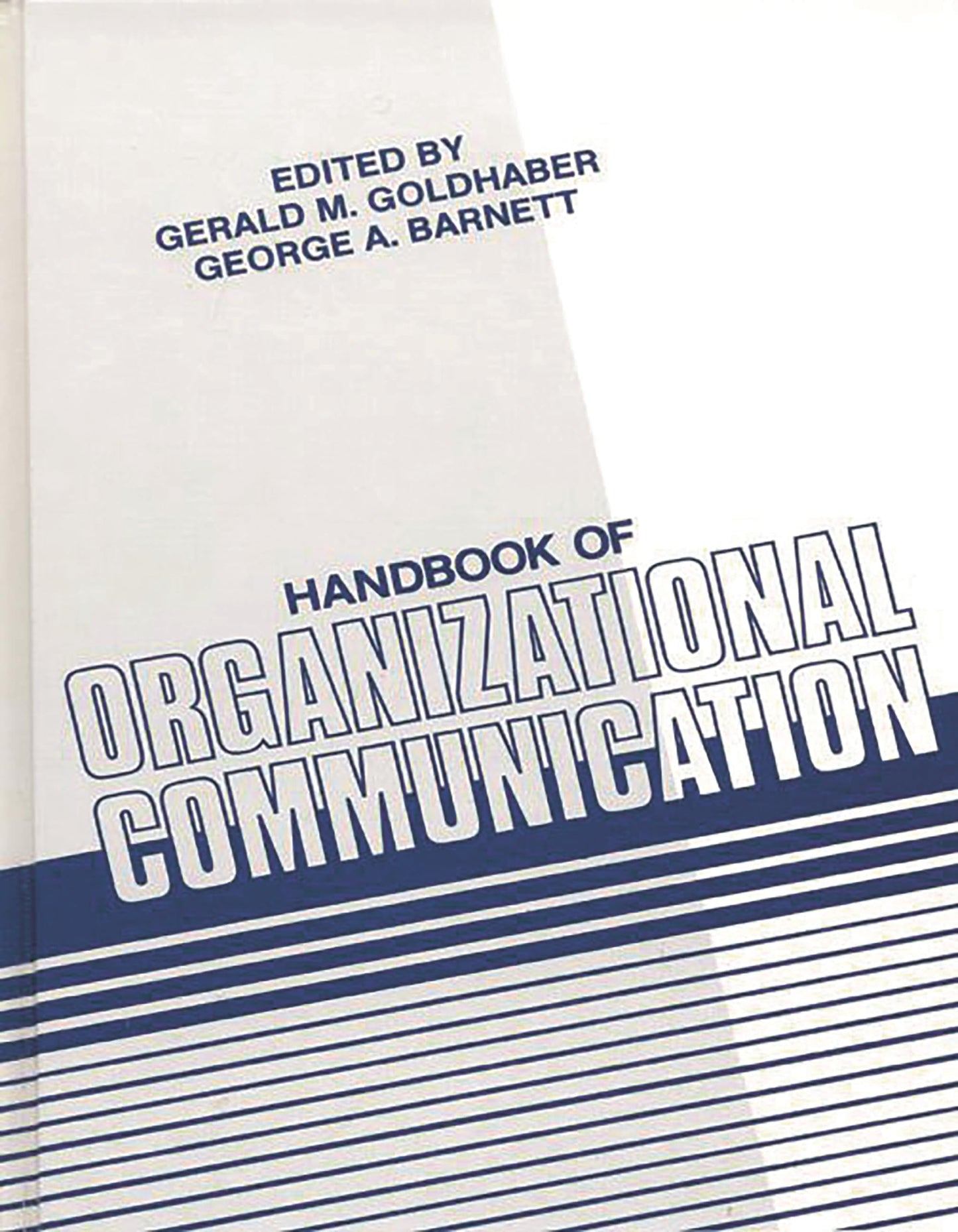 Handbook of Organizational Communication: