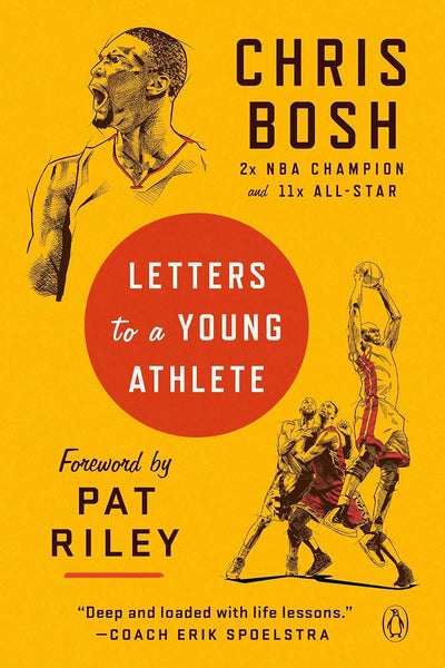 Letters to a Young Athlete by Chris Bosh