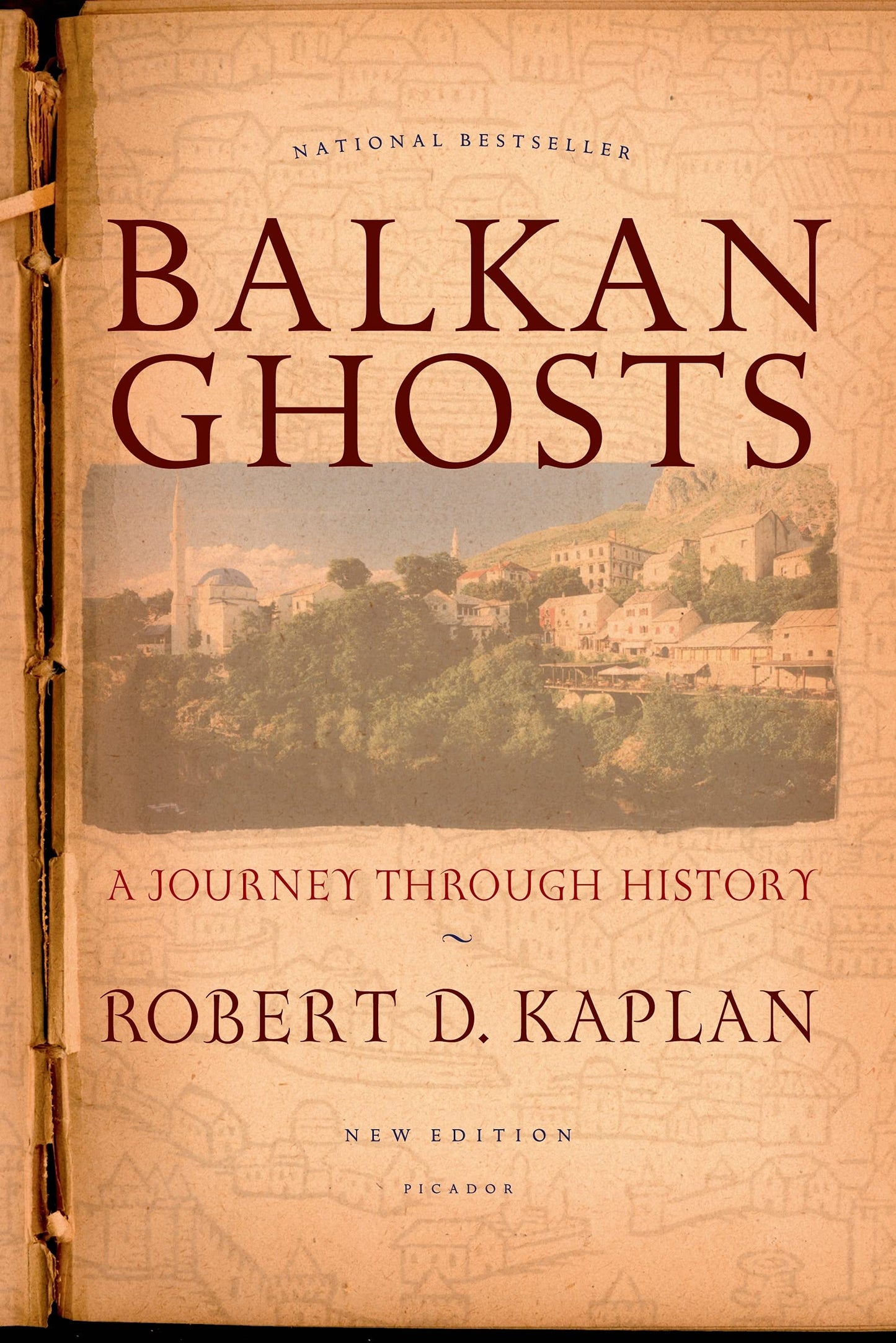 Balkan Ghosts: A Journey Through History (New Edition) by Ka