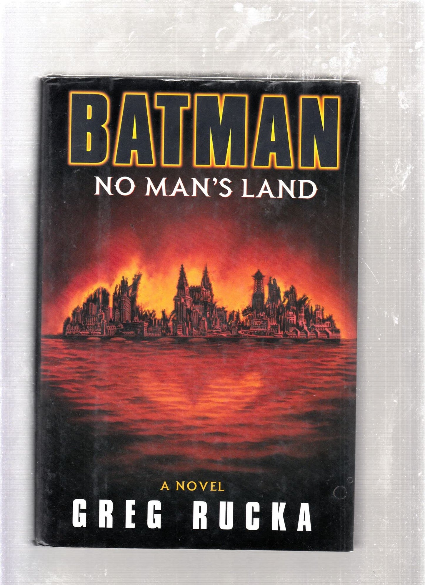 Batman: No Man's Land by Rucka, Greg