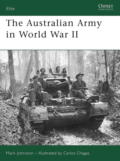 The Australian Army in World War II (Elite)