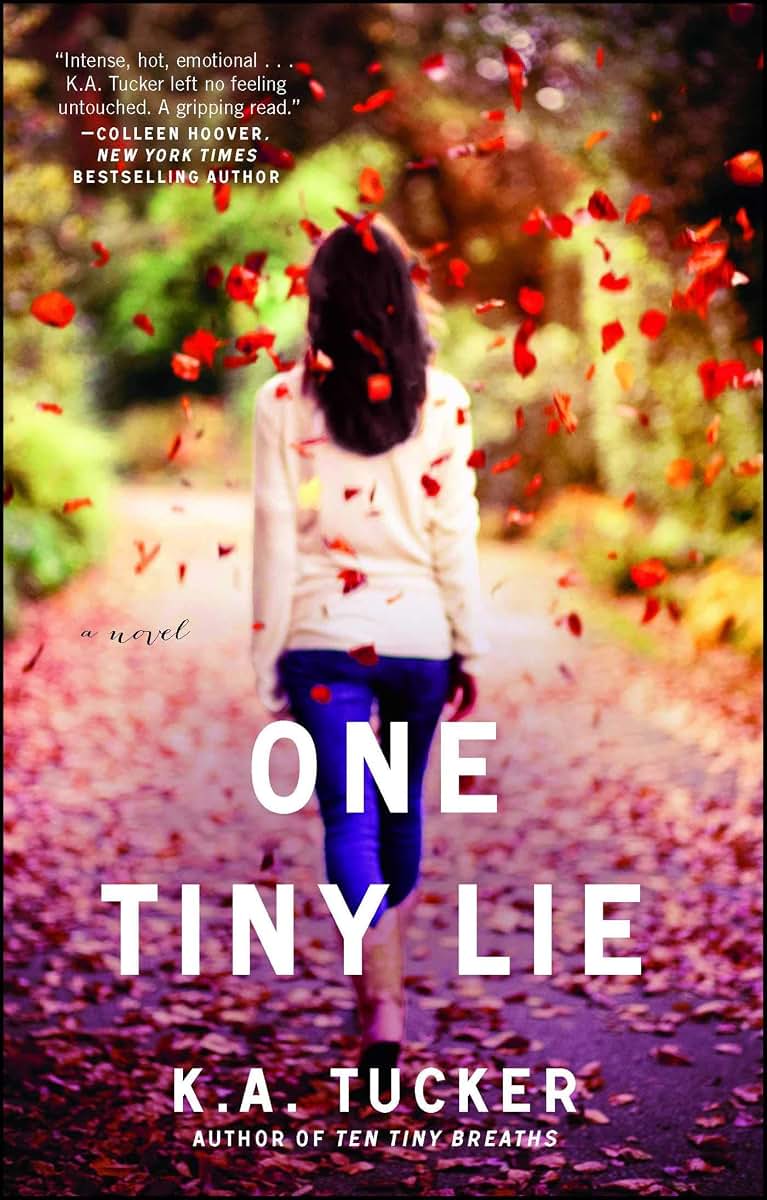One Tiny Lie: A Novel (3) (The Ten Tiny Breaths Series)
