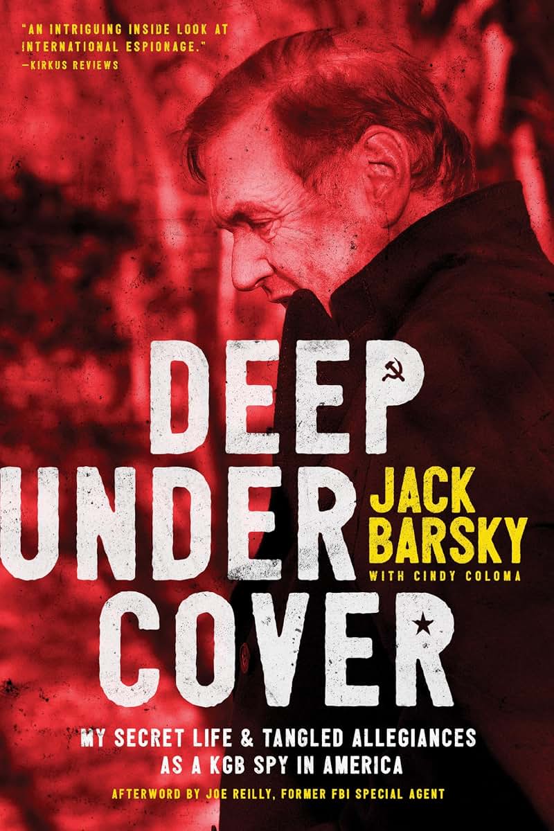 Deep Undercover: My Secret Life and Tangled Allegiances as a - New