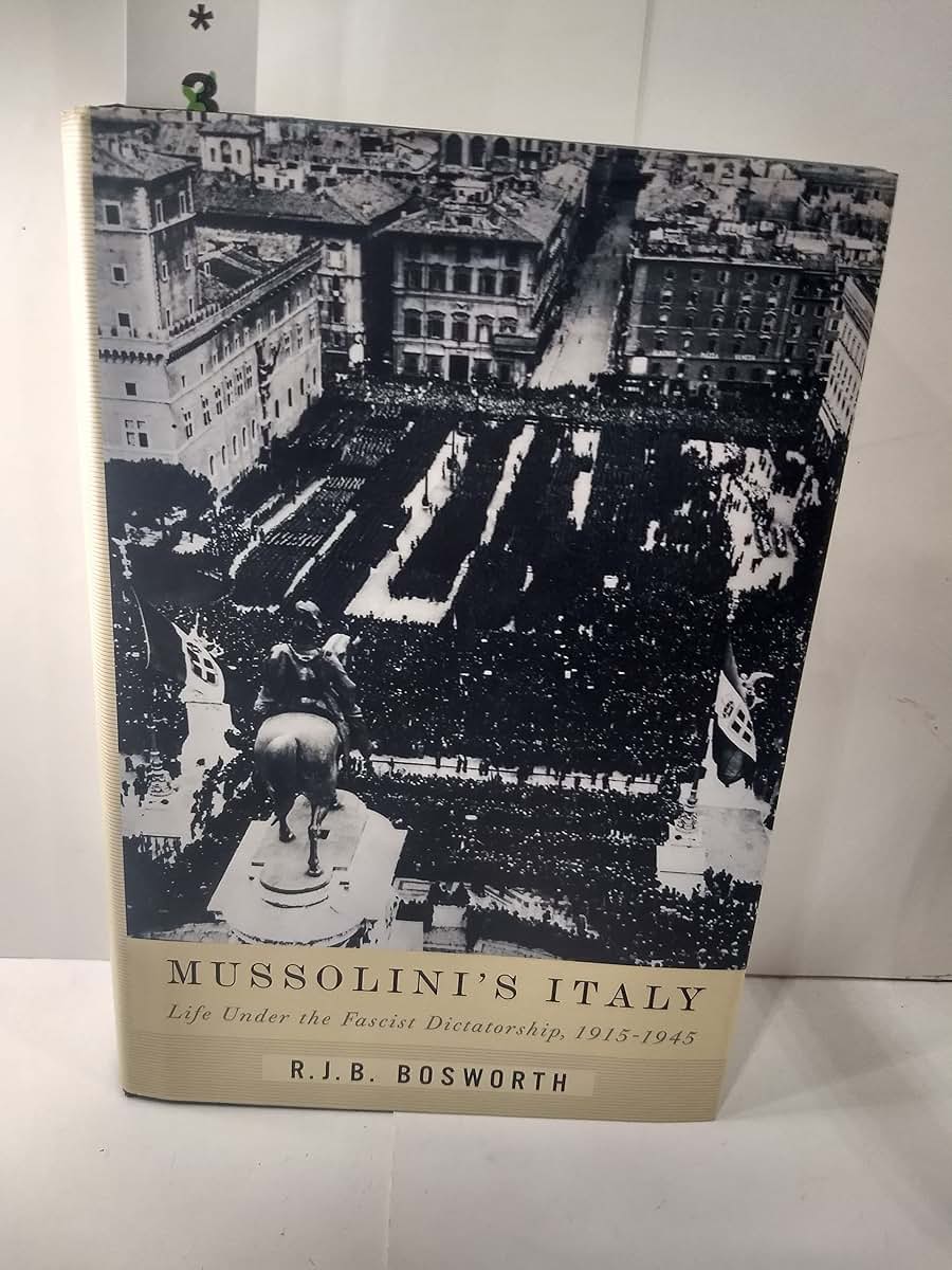 Mussolini's Italy: Life Under the Fascist Dictatorship, 1915-1945