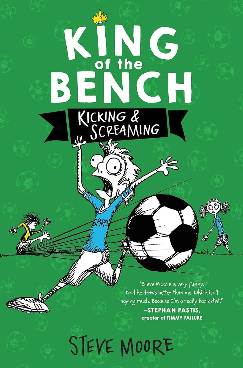 King of the Bench: Kicking & Screaming (King of the Bench, 3)