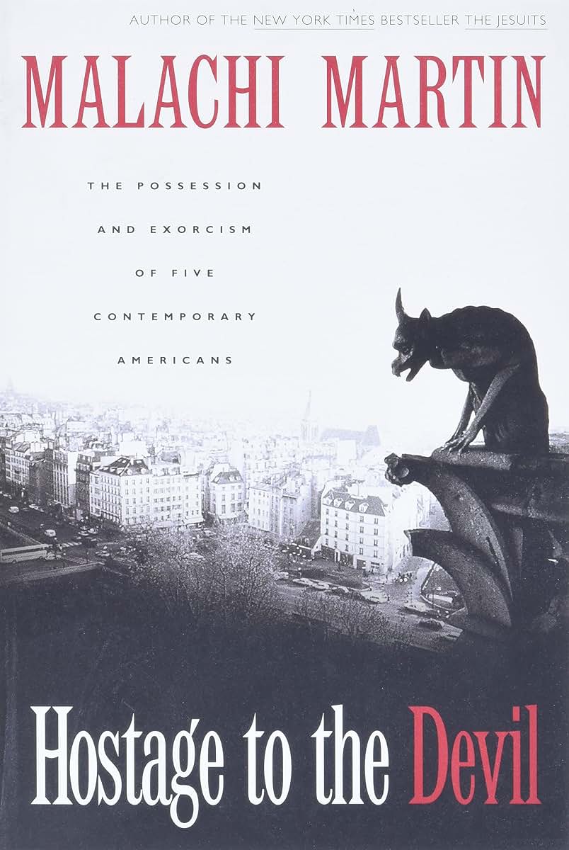 Hostage to the Devil: The Possession and Exorcism of Five Co