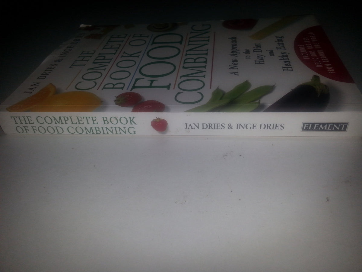 The Complete Book of Food Combining: A New Approach to Healthy Eating