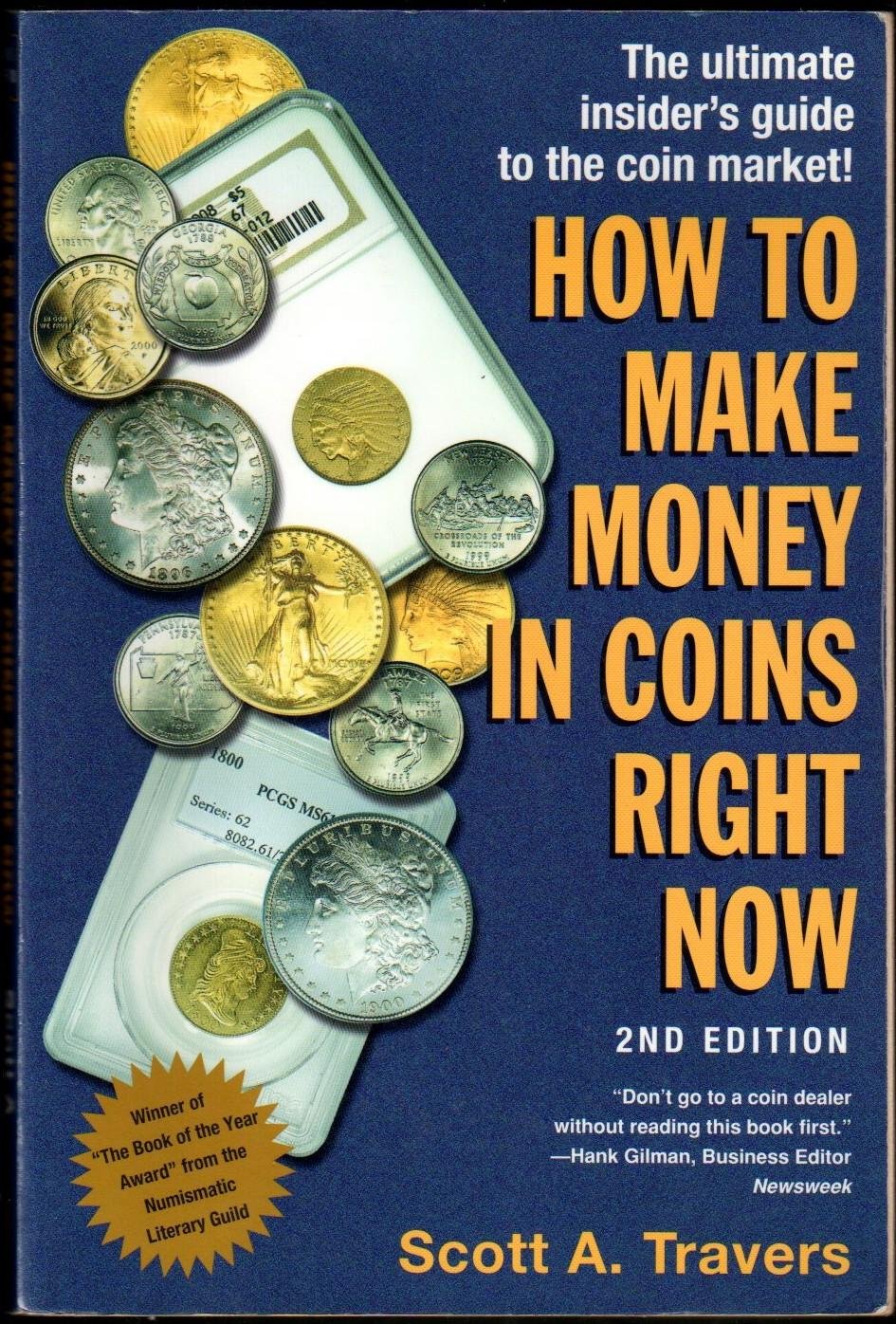 How to Make Money in Coins Right Now, 2nd Edition