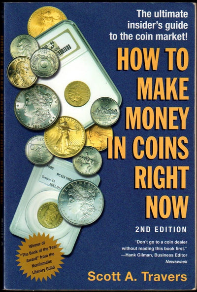 How to Make Money in Coins Right Now, 2nd Edition