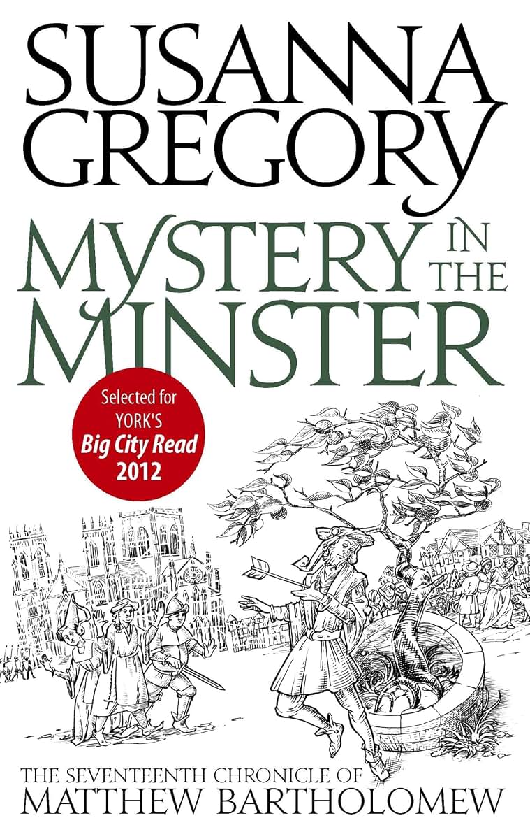 Mystery in the Minster (Matthew Bartholomew Chronicles)