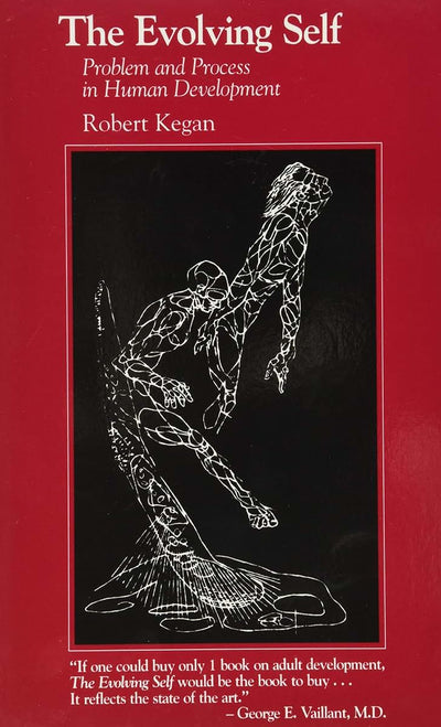 The Evolving Self: Problem and Process in Human Development