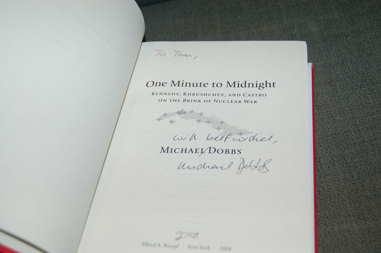 One Minute to Midnight: Kennedy, Khrushchev, and Castro on the Brink of Nuclear War