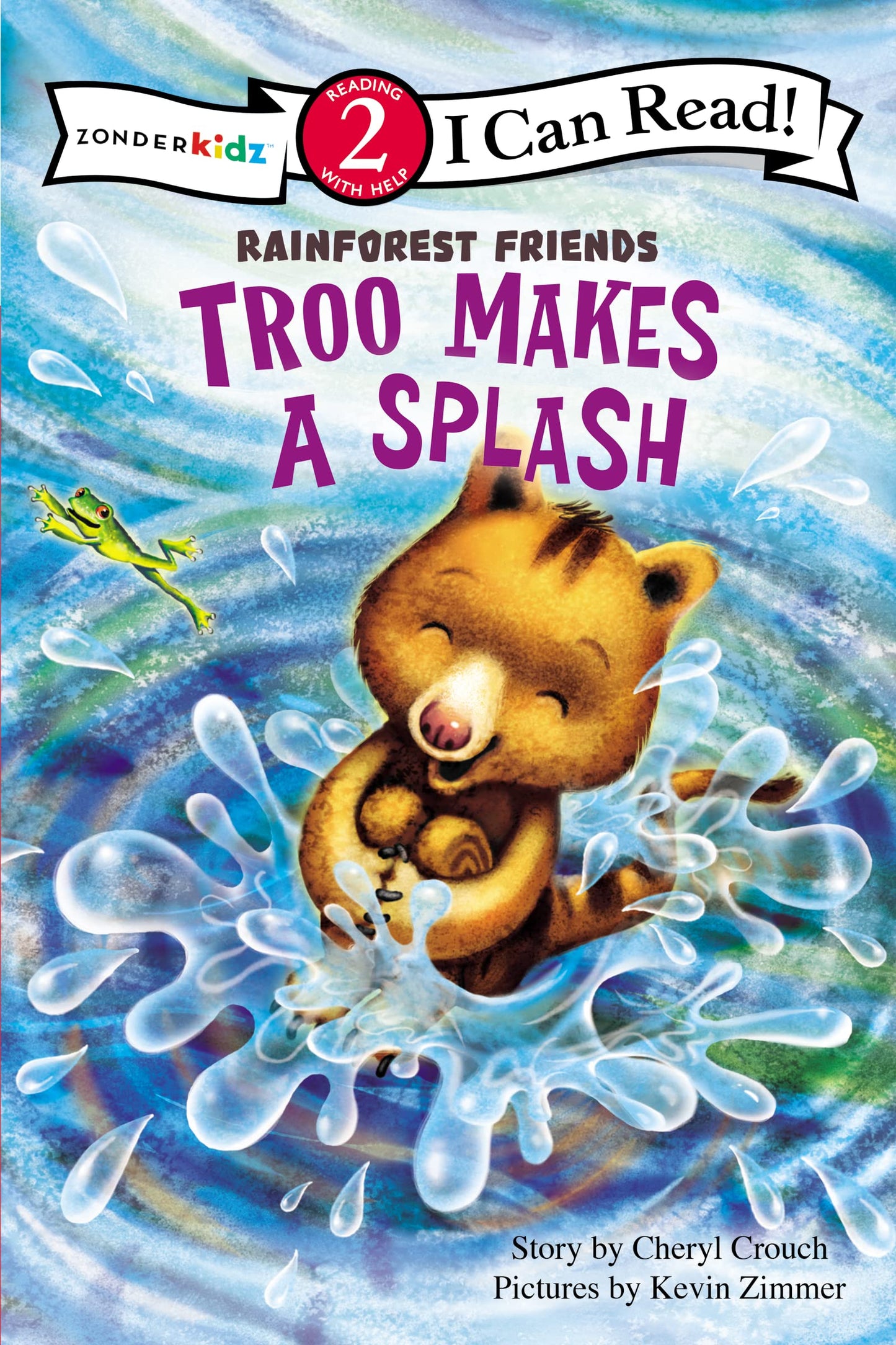 Troo Makes a Splash: Level 2 (I Can Read! / Rainforest Friends)